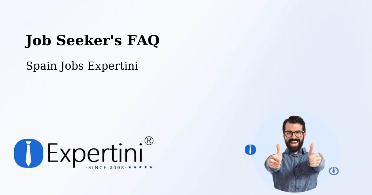 Job Seeker FAQ – Alboraya - Spain Jobs Expertini